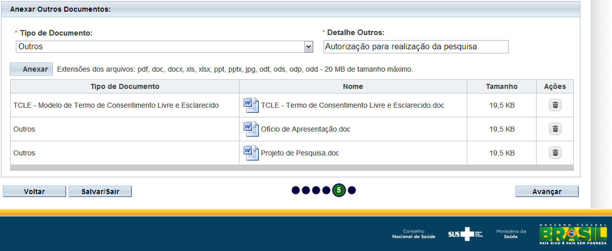 Conforme demonstrado pela seta verde indicativa. Detalhar o nome do documento a ser anexado, neste caso, o Termo de Anuência para realização da pesquisa.