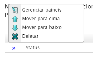 Gerenciando os painéis de utilização da plataforma Ao clicar no ícone, selecionado abaixo, será possível gerenciar os painéis que são exibidos para controle do status de utilização da plataforma