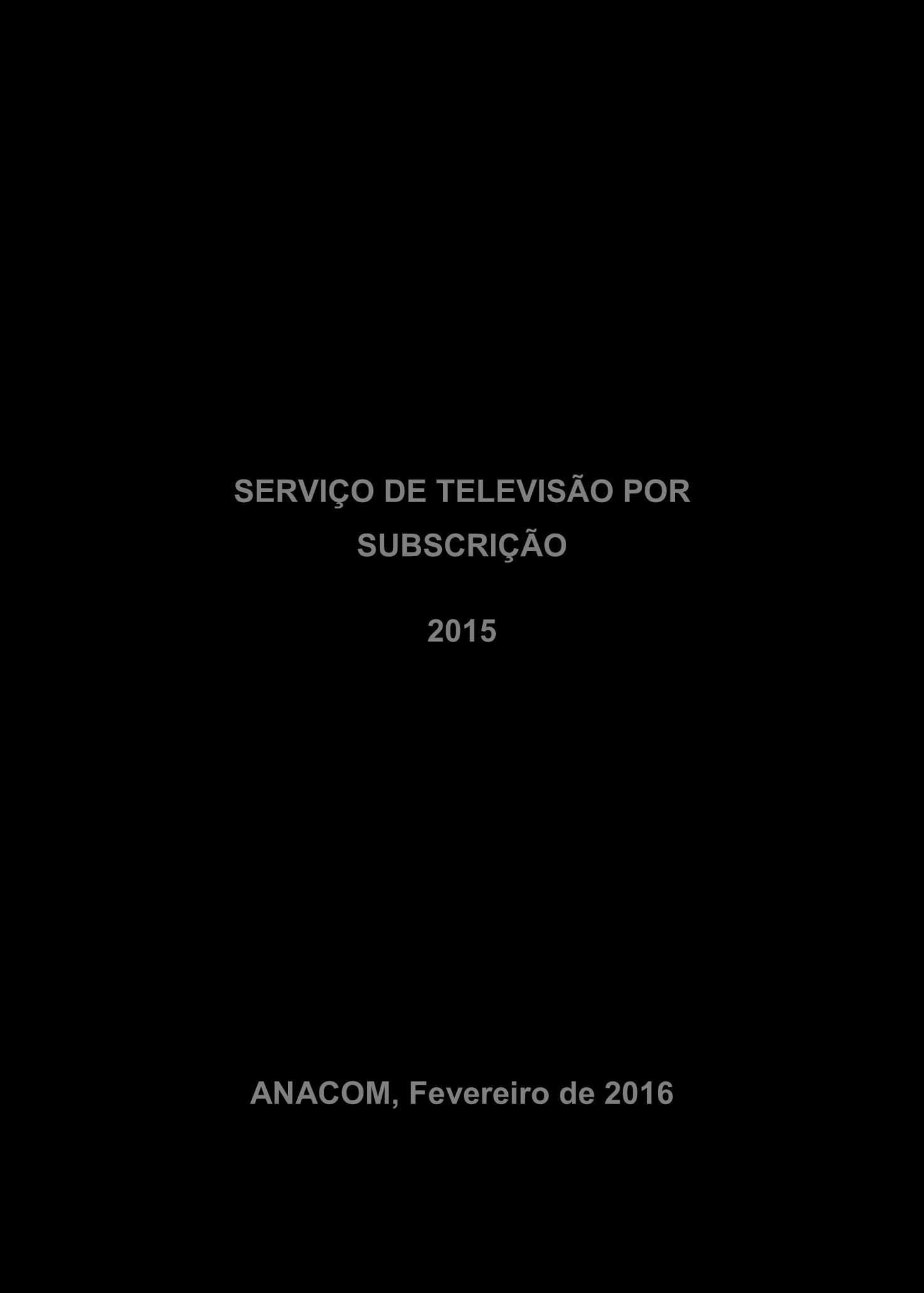 SERVIÇO DE TELEVISÃO POR SUBSCRIÇÃO 2015