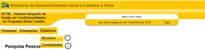 Descumprimento - Básica: remeter o usuário à tela Pesquisa Descumprimento - Básica (item 7.1); 2. Descumprimento - Avançada: remeter o usuário à tela Pesquisa Descumprimento - Avançada (item 7.2); 3.