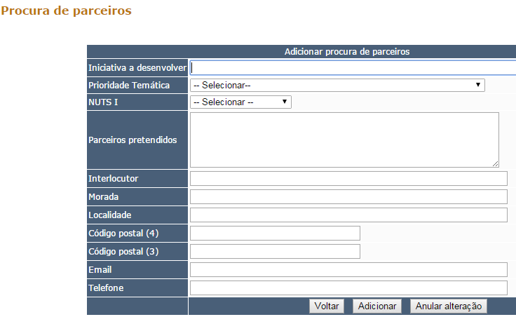 a. Inscreve a Iniciativa a desenvolver b. Seleciona a Prioridade Temática (escolhe 1 prioridade das 4); c. Seleciona a NUT I onde vai ser desenvolvida a Iniciativa (Continente, Açores, Madeira) d.