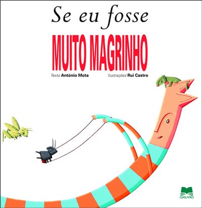 29 de novembro sábado (11h) Novembro 1 de novembro sábado (11h) Se eu fosse muito Magrinho, de An- Como apanhar uma estrela, de Oliver Jeffers tónio Mota e Rui Castro Resumo: Este pequenino livro