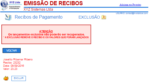 Exclusão Ao acessar a exclusão será exibida a listagem de todos os Recibos cadastrados. Para excluir um Recibo, tecle na pasta correspondente. Verifique se é realmente o Recibo que deseja excluir.