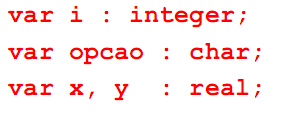 Vinculação Estática de Tipos Declaração Explícita É uma instrução em um programa que lista nomes de variáveis e especifica que elas são de um determinado tipo Pascal, C, C++, Java Exemplo: Pascal e C