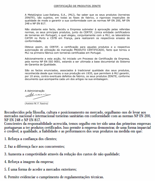 Certificado Metalúrgica Lso-Italiana, S.A. Certificado de prodto 6 Tabela: 216 Data: mai/16 Moeda: EURO Os preços indicados são nitários e não inclem I.