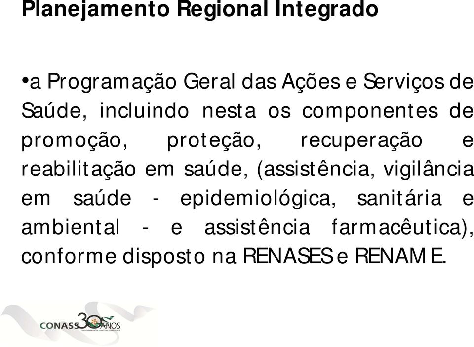 reabilitação em saúde, (assistência, vigilância em saúde - epidemiológica,