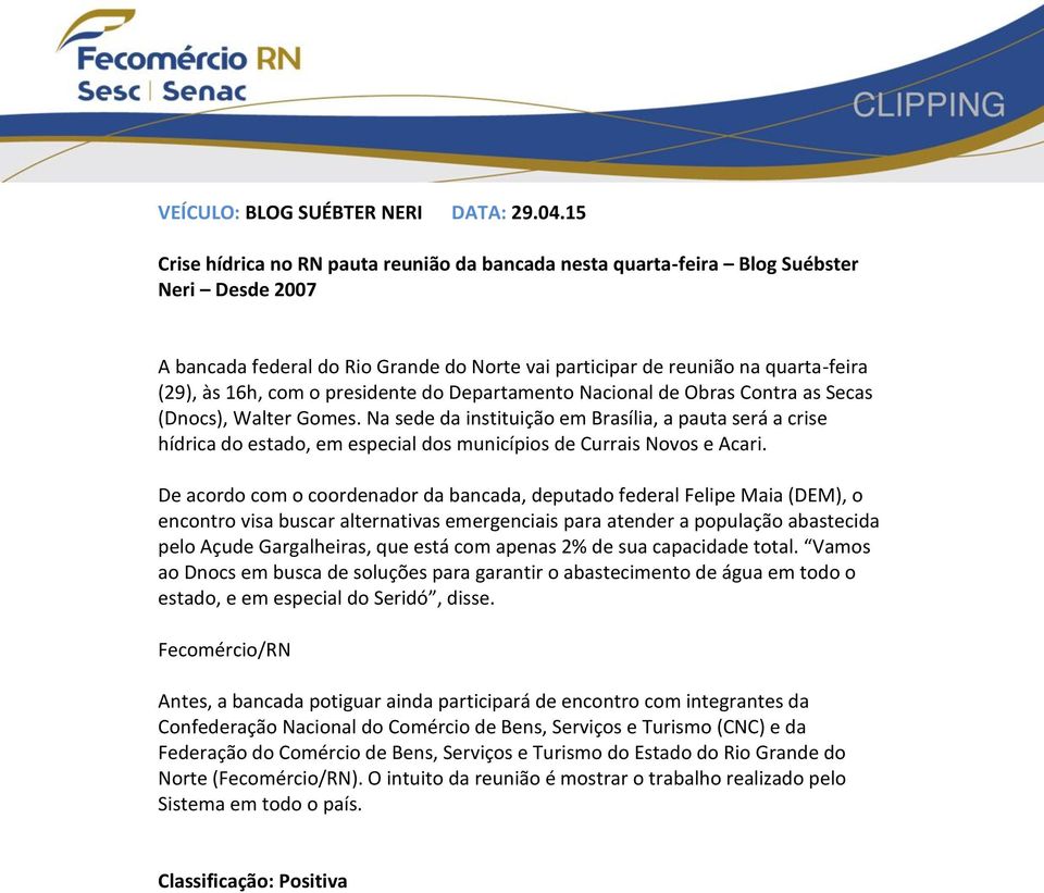 presidente do Departamento Nacional de Obras Contra as Secas (Dnocs), Walter Gomes.