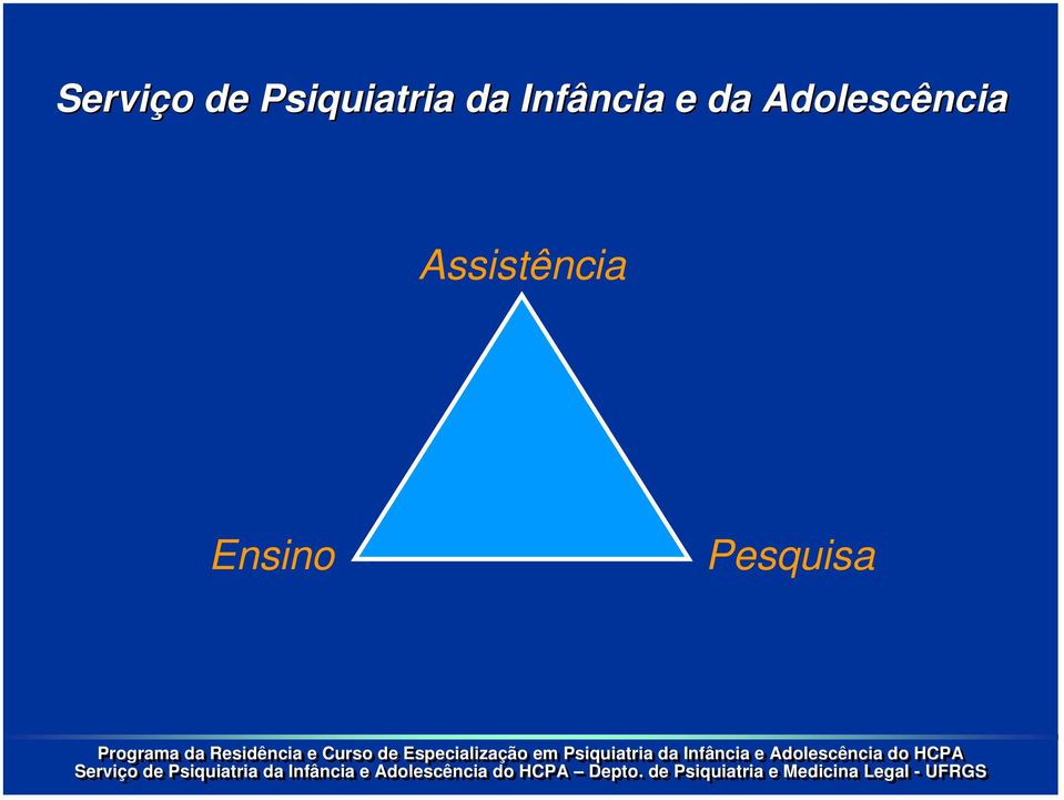 Infância e da