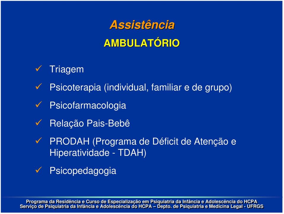 Psicofarmacologia Relação Pais-Bebê PRODAH