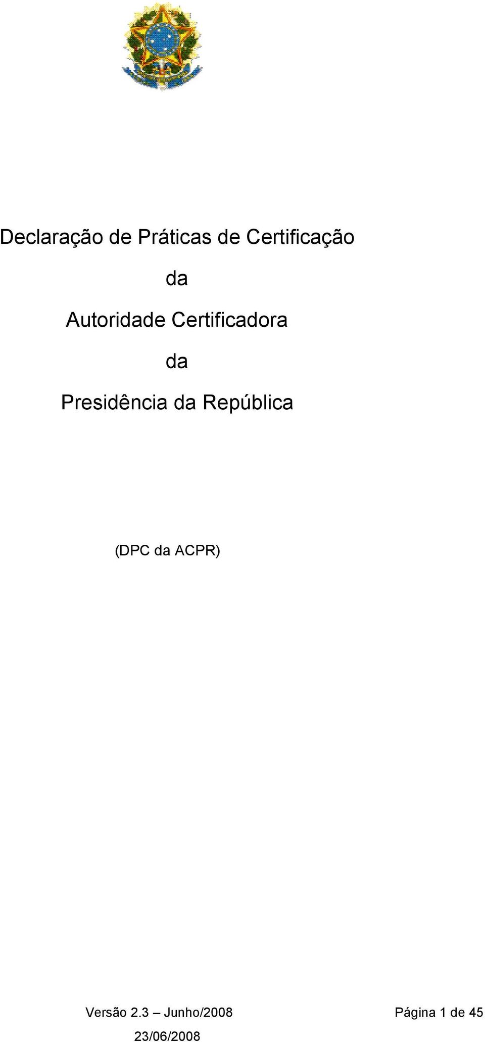 Certificadora da Presidência da