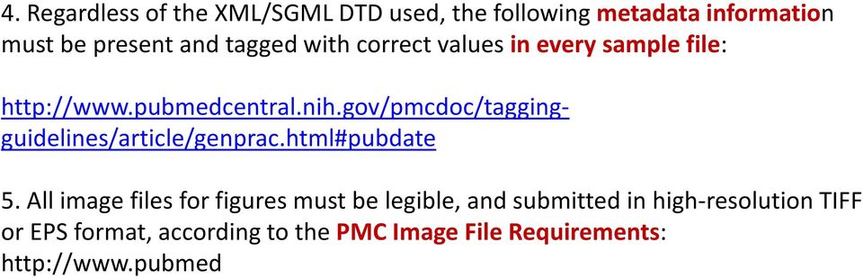 gov/pmcdoc/taggingguidelines/article/genprac.html#pubdate 5.