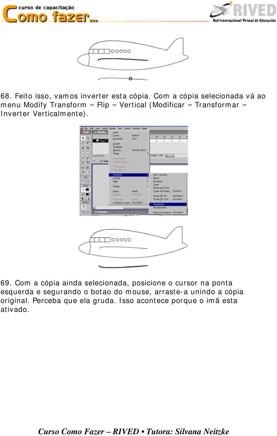 Inverter Verticalmente). 69.