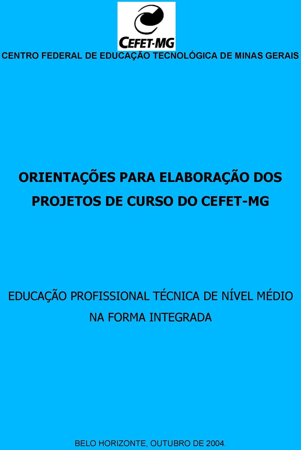 CURSO DO CEFET-MG EDUCAÇÃO PROFISSIONAL TÉCNICA DE
