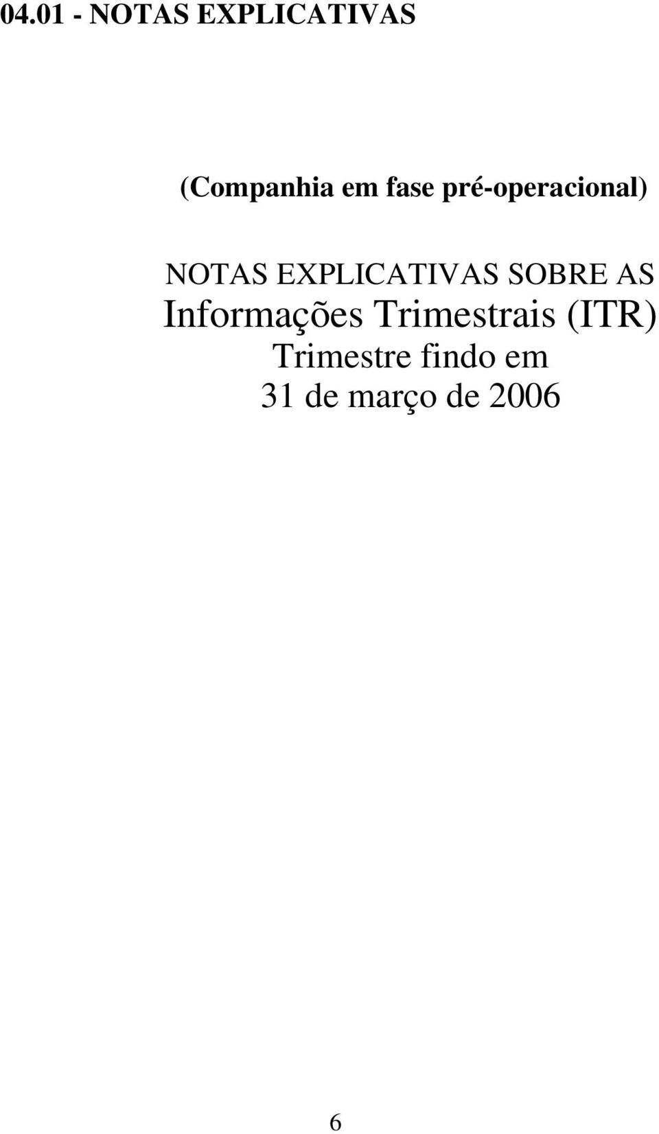 Informações Trimestrais (ITR)