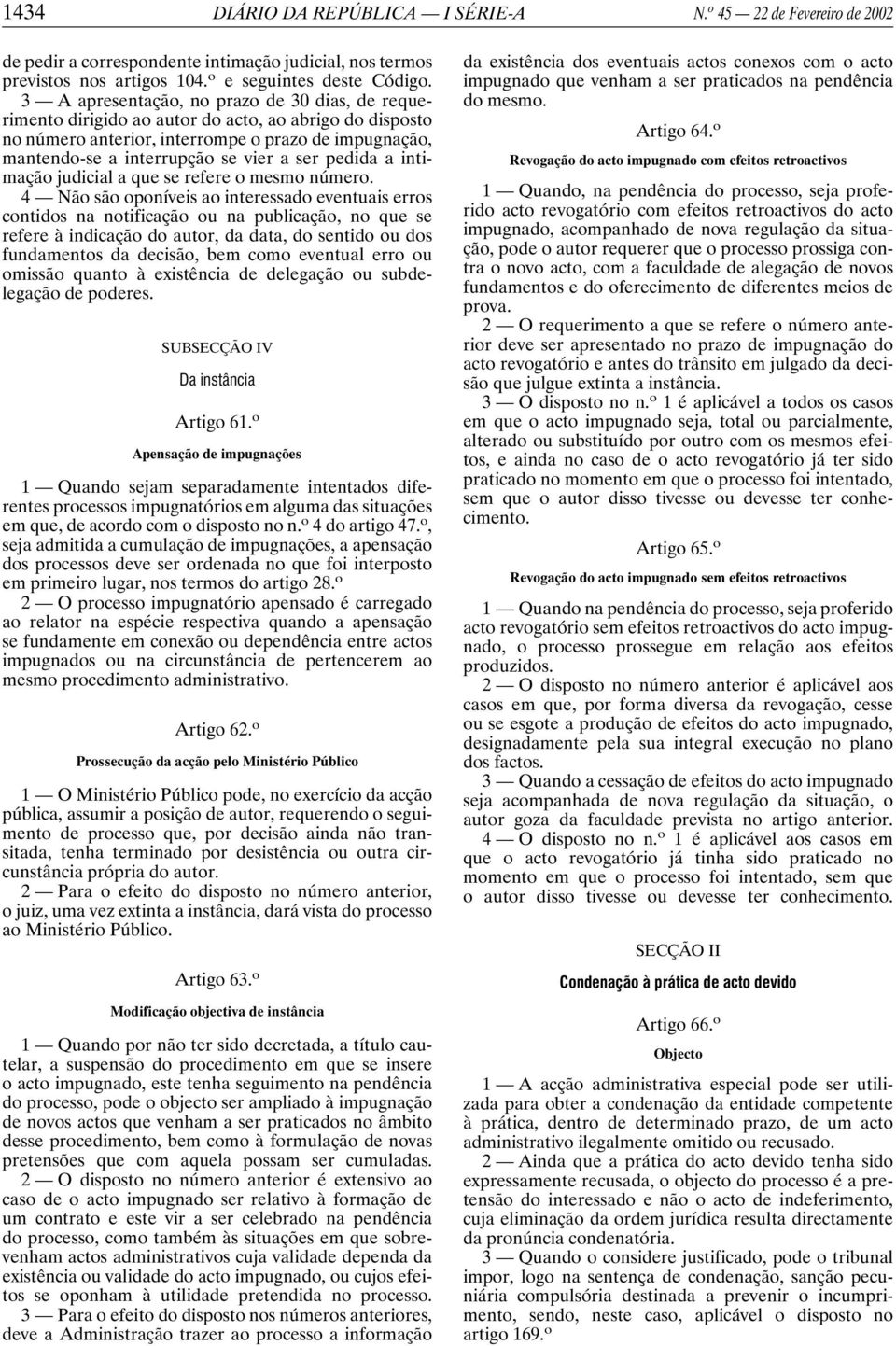 pedida a intimação judicial a que se refere o mesmo número.