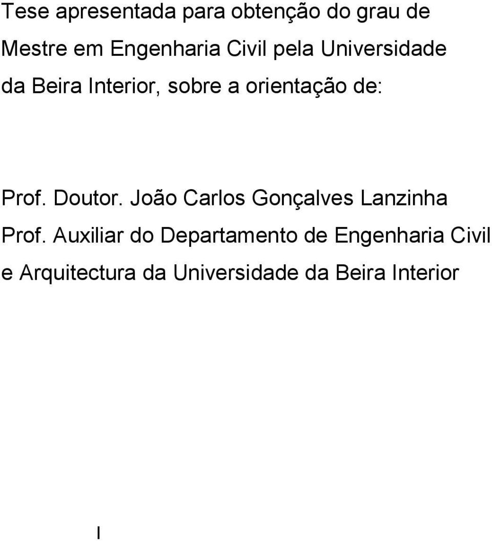 Doutor. João Carlos Gonçalves Lanzinha Prof.