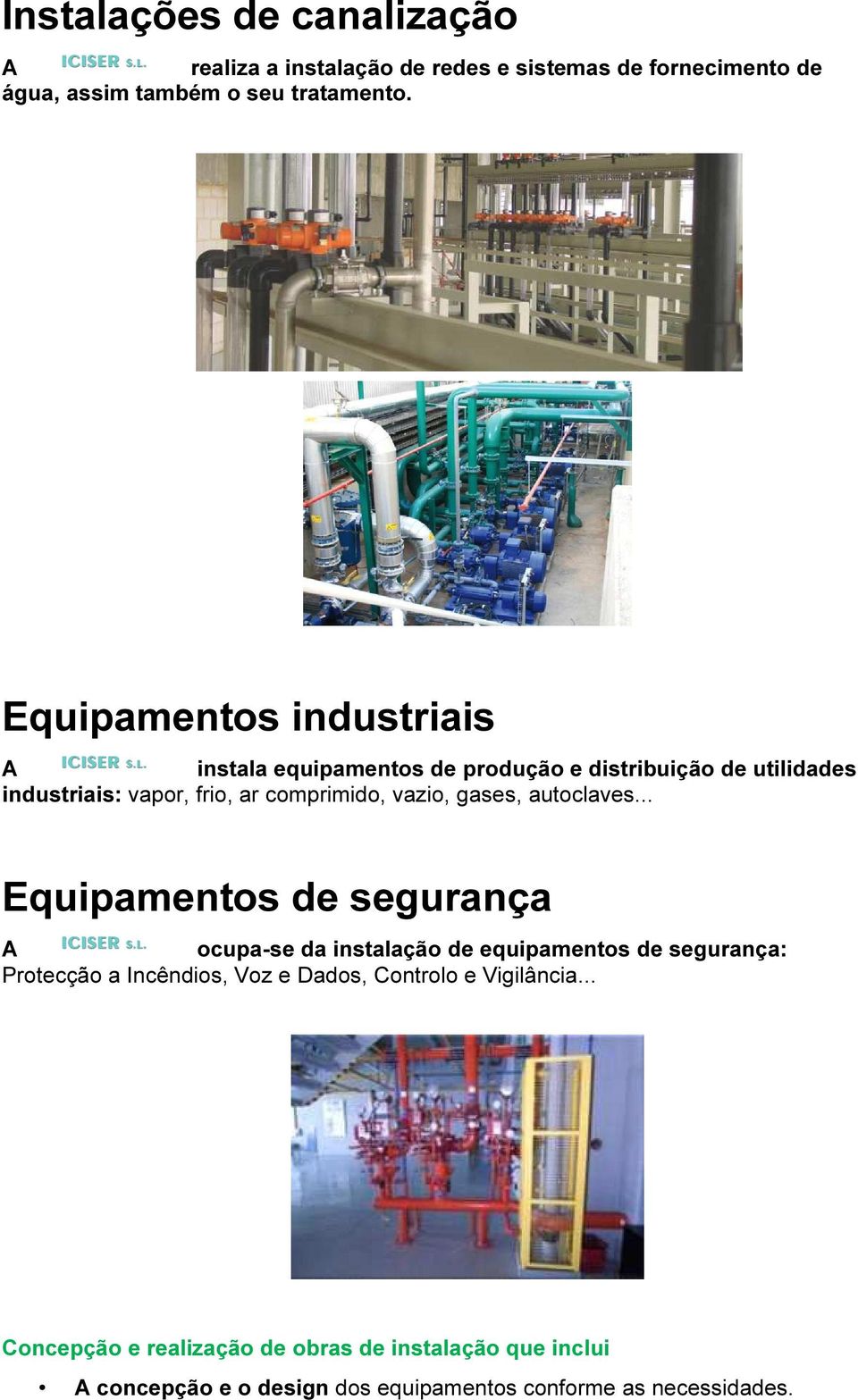 gases, autoclaves.