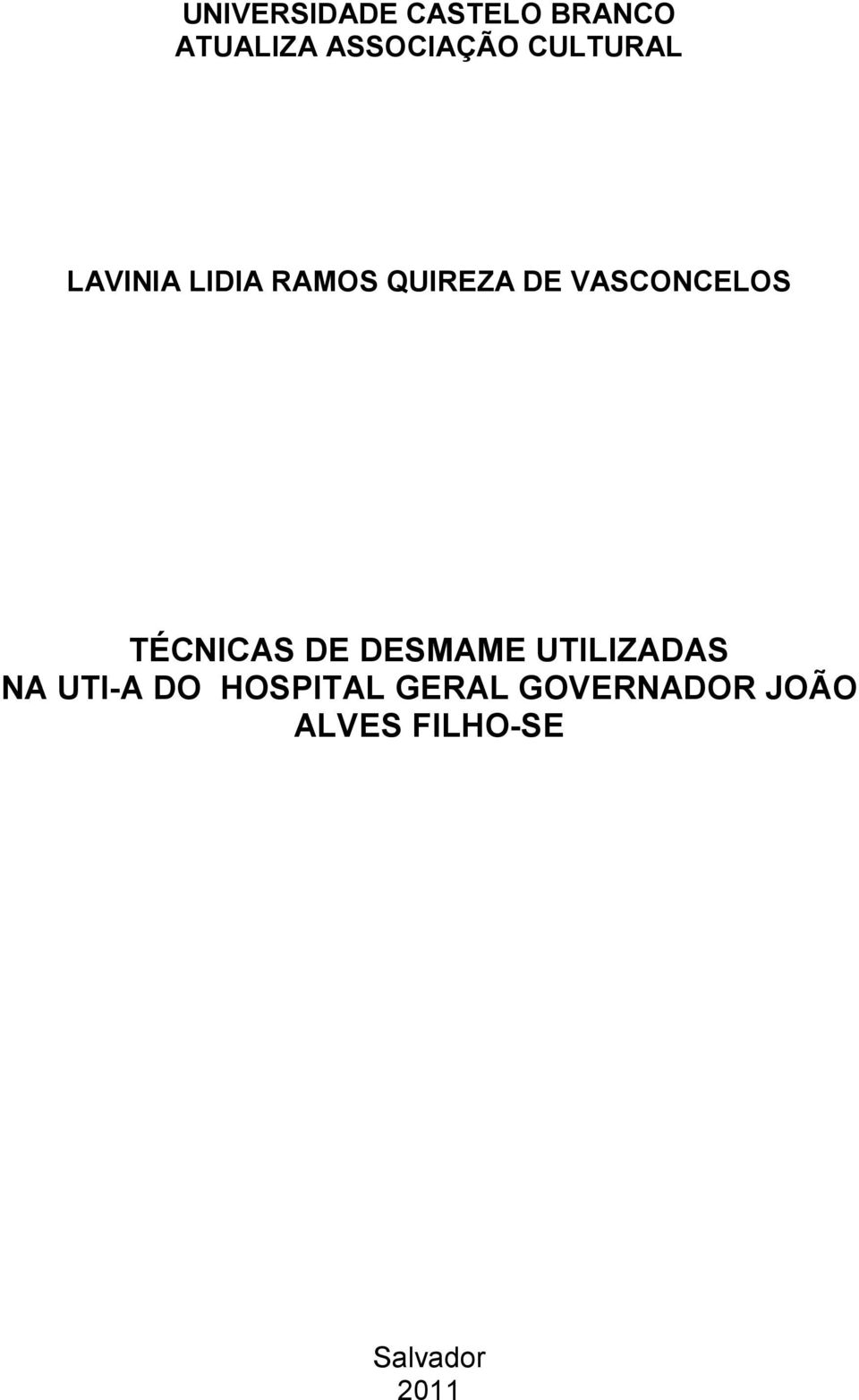 VASCONCELOS TÉCNICAS DE DESMAME UTILIZADAS NA