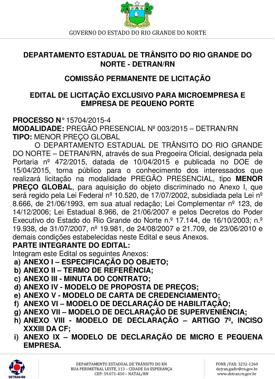DEPARTAMENTO ESTADUAL DE TRÂNSITO DO RIO GRANDE DO NORTE - DETRAN/RN  COMISSÃO PERMANENTE DE LICITAÇÃO - PDF Free Download