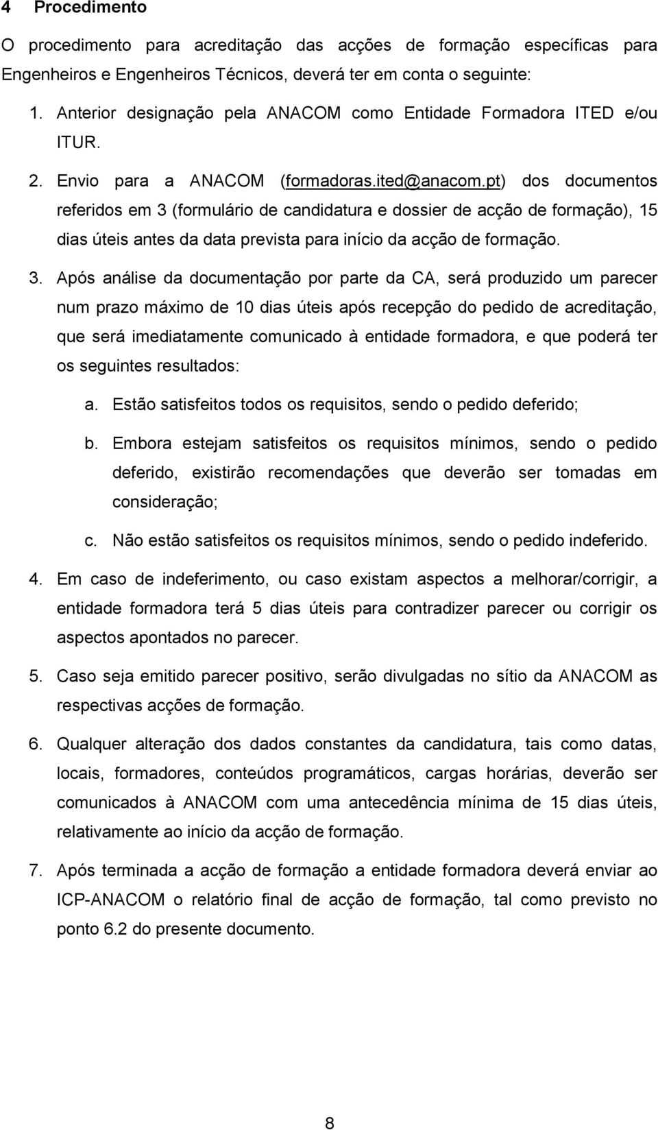 pt) dos documentos referidos em 3 