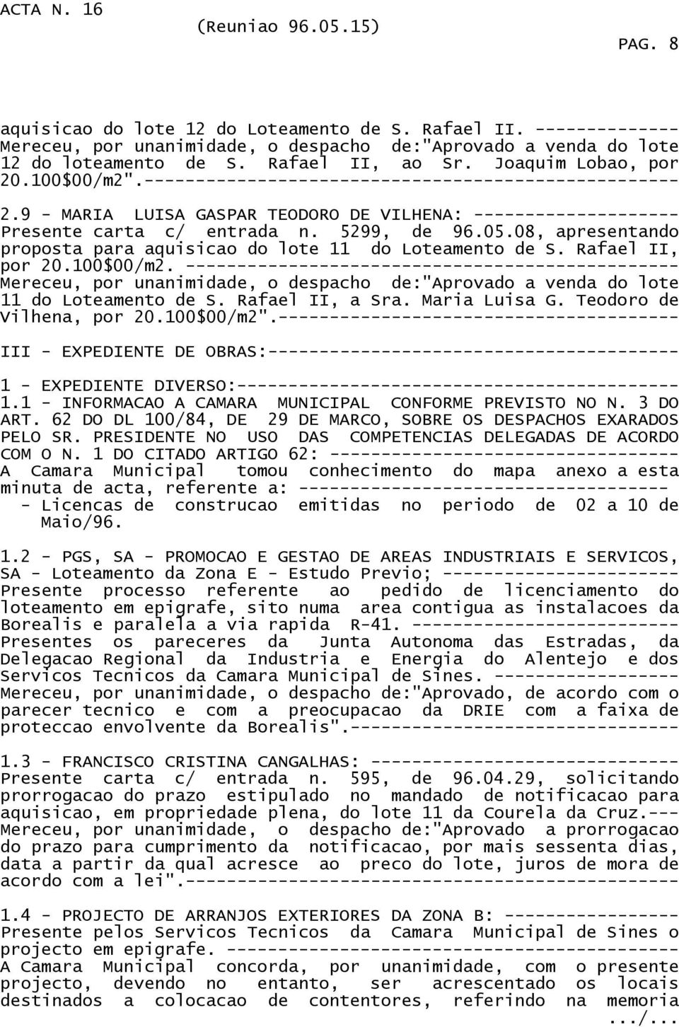 08, apresentando proposta para aquisicao do lote 11 do Loteamento de S. Rafael II, por 20.100$00/m2.