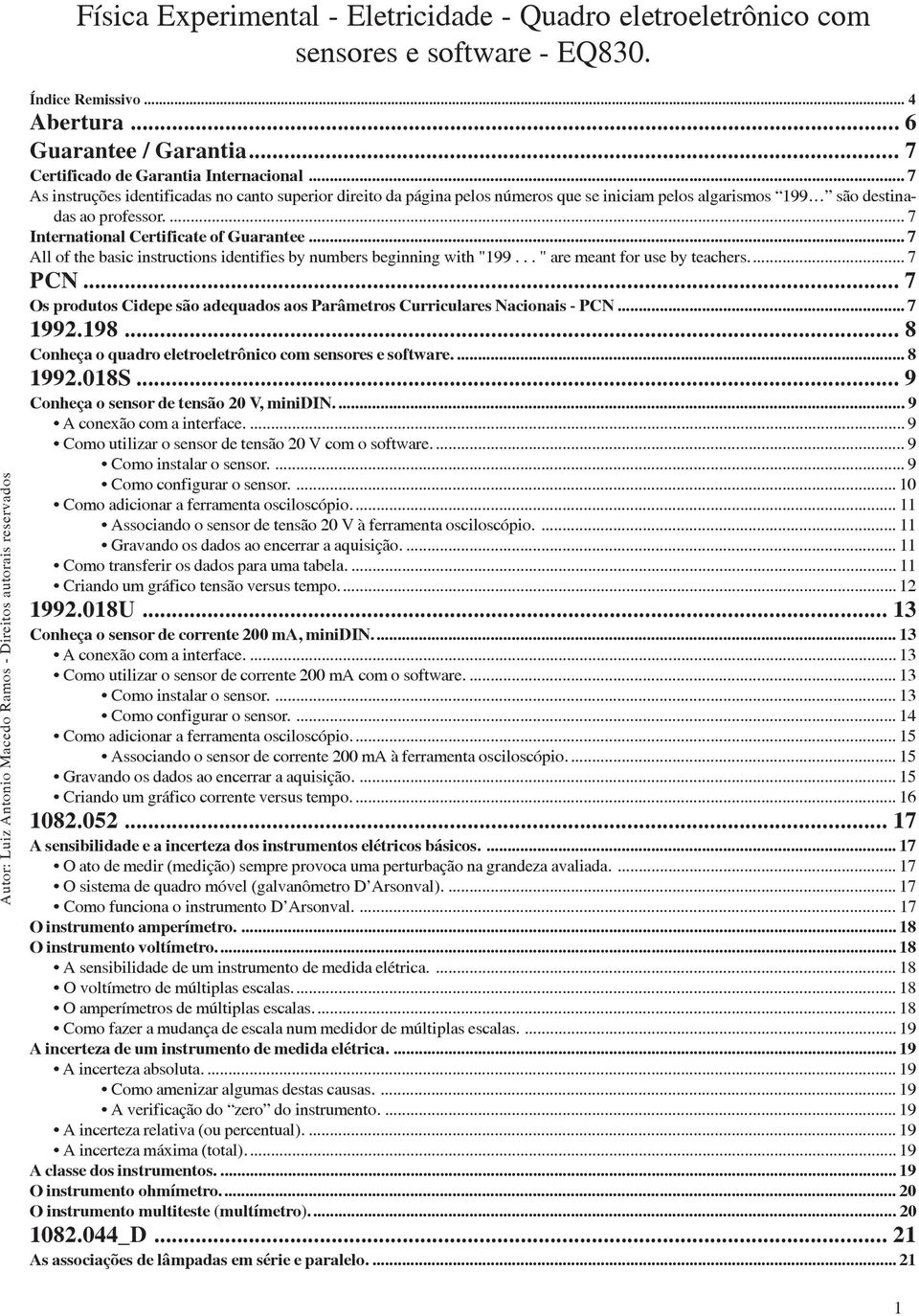 .. 7 All of the basic instructions identifies by numbers beginning with "199... " are meant for use by teachers... 7 PCN.