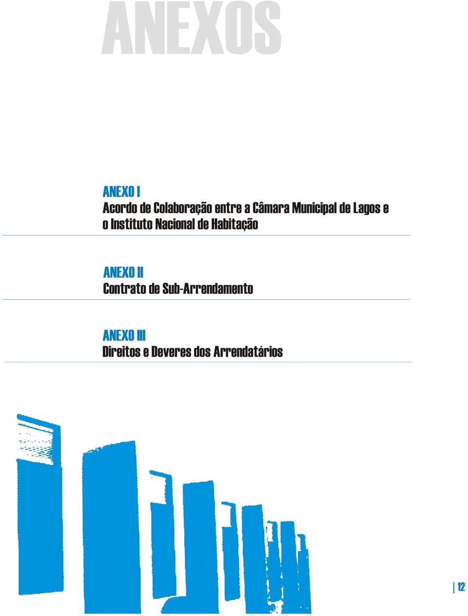 de Habitação ANEXO II Contrato de