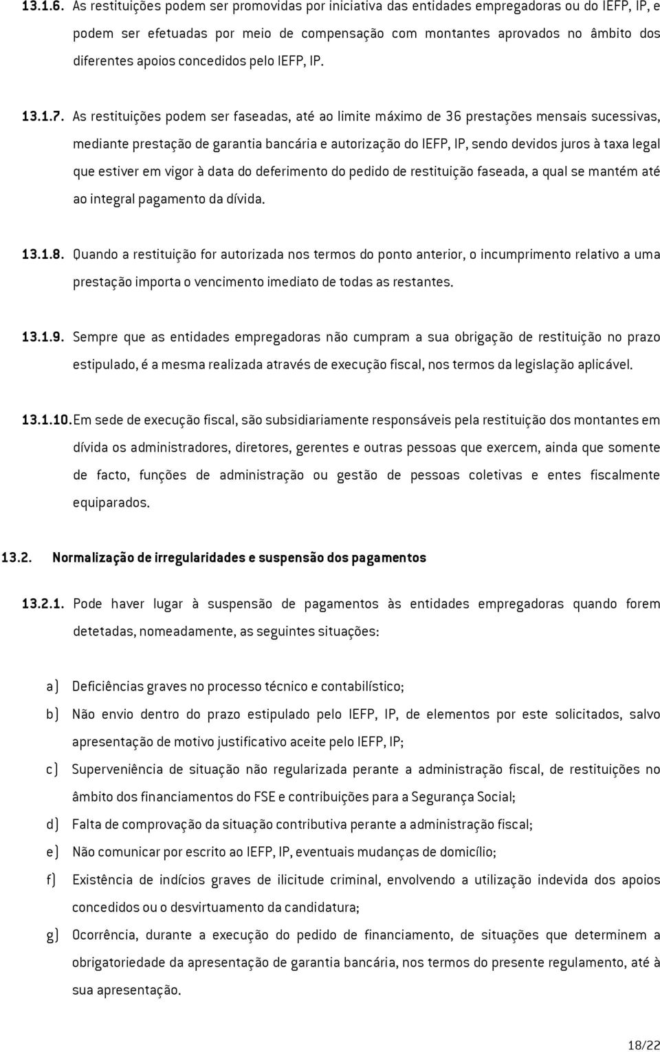 concedidos pelo IEFP, IP. 13.1.7.