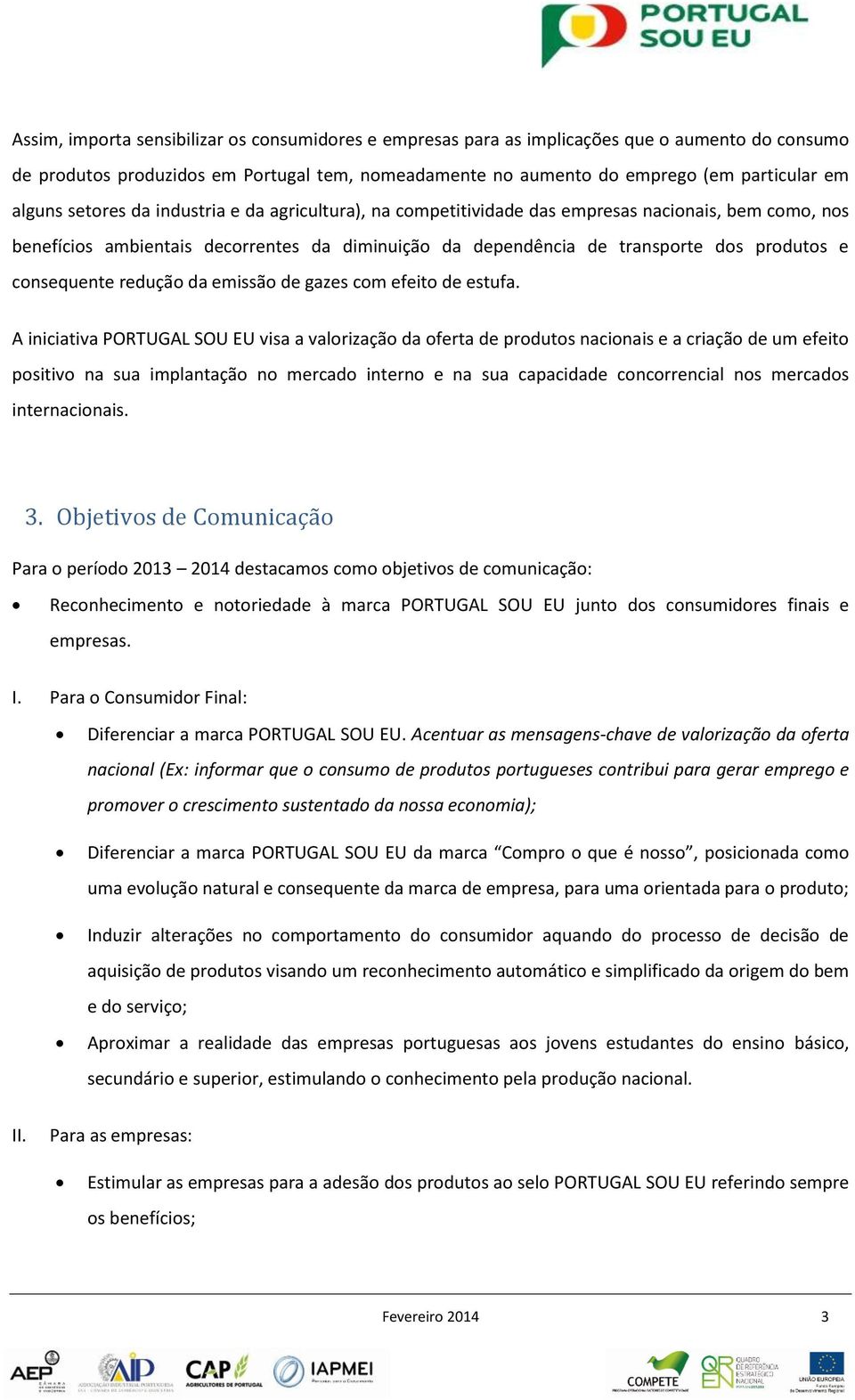 consequente redução da emissão de gazes com efeito de estufa.