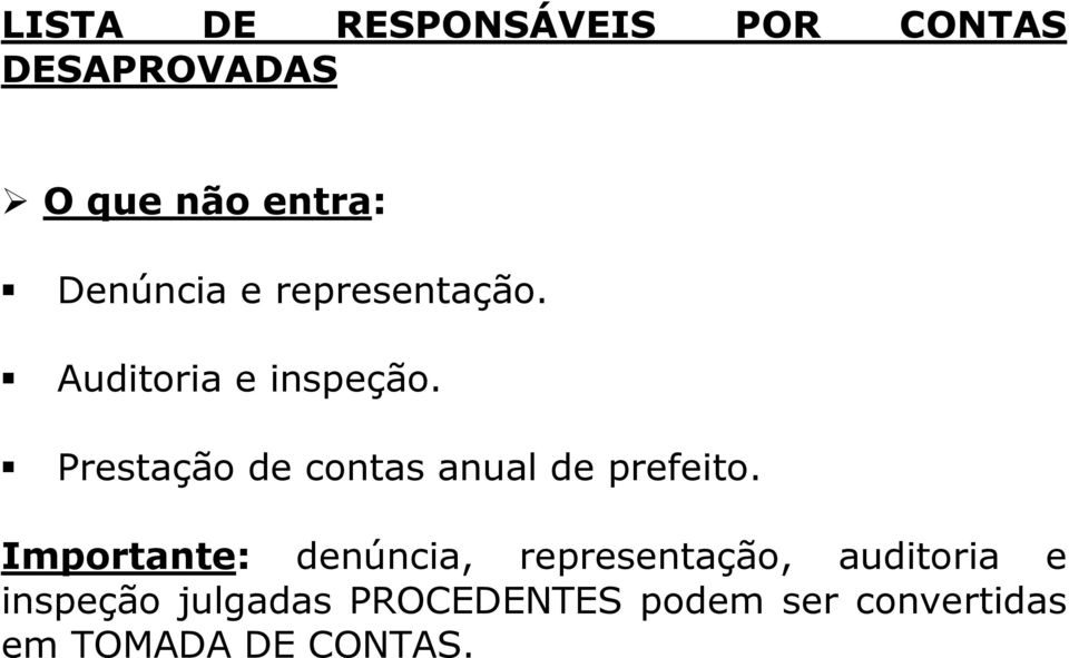 Prestação de contas anual de prefeito.