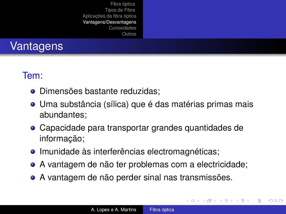 quantidades de informação; Imunidade às interferências electromagnéticas; A