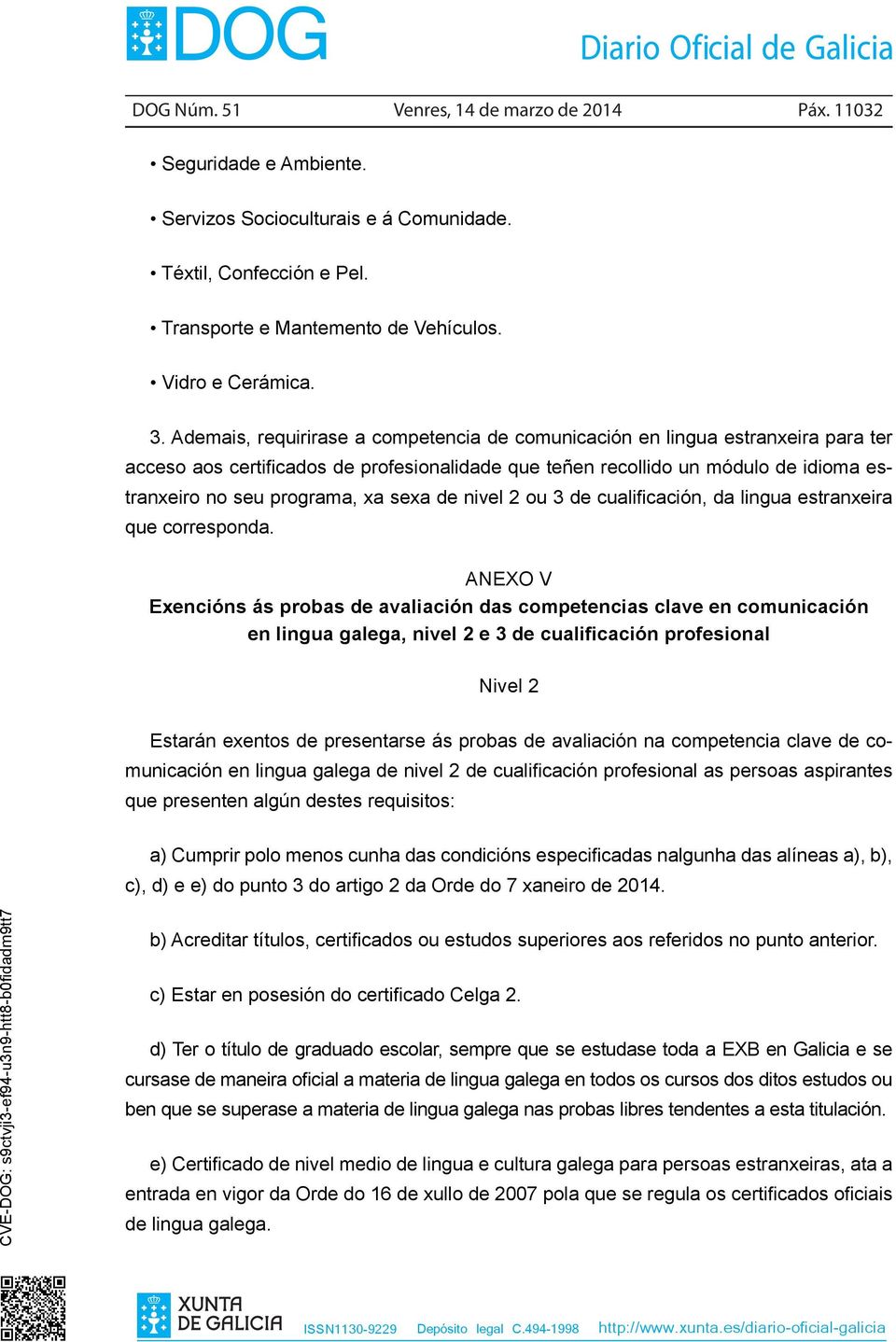 sexa de nivel 2 ou 3 de cualificación, da lingua estranxeira que corresponda.