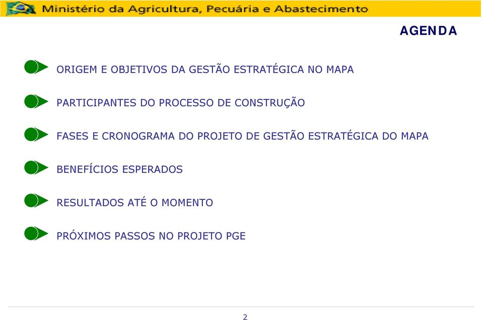 DO PROJETO DE GESTÃO ESTRATÉGICA DO MAPA BENEFÍCIOS