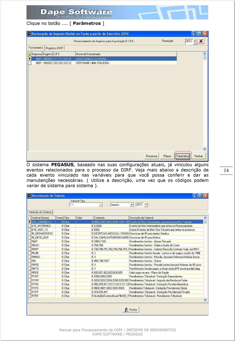 alguns eventos relacionados para o processo da DIRF.