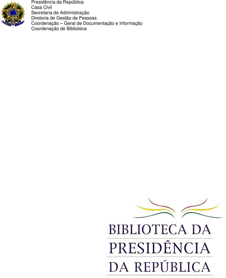 Gestão de Pessoas Coordenação Geral de