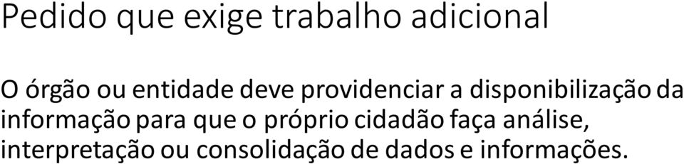 informação para que o próprio cidadão faça