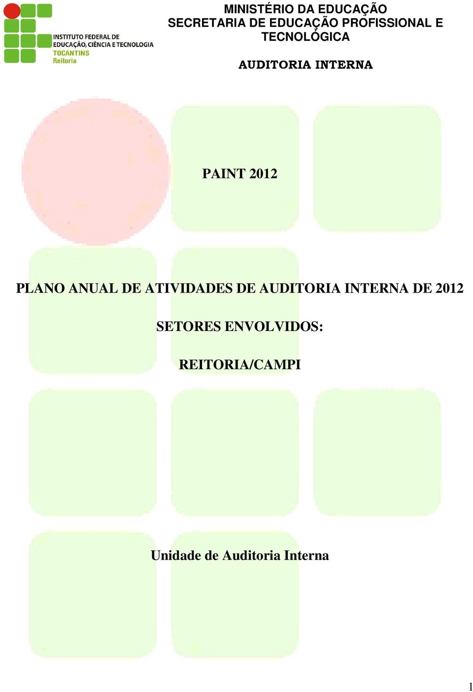 PLANO ANUAL DE ATIVIDADES DE AUDITORIA INTERNA DE 2012