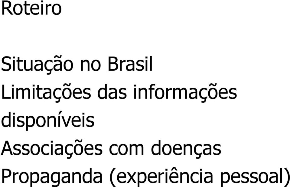 disponíveis Associações com