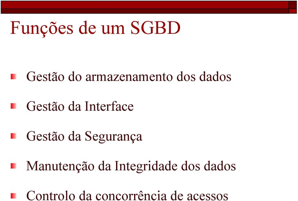 Interface Gestão da Segurança Manutenção