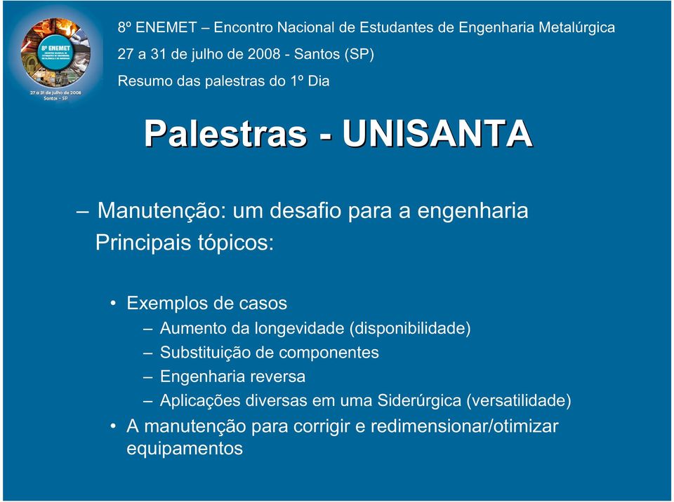 componentes Engenharia reversa Aplicações diversas em uma Siderúrgica