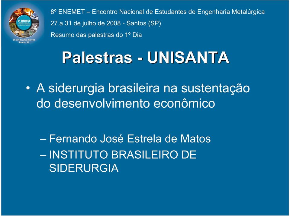 econômico Fernando José Estrela
