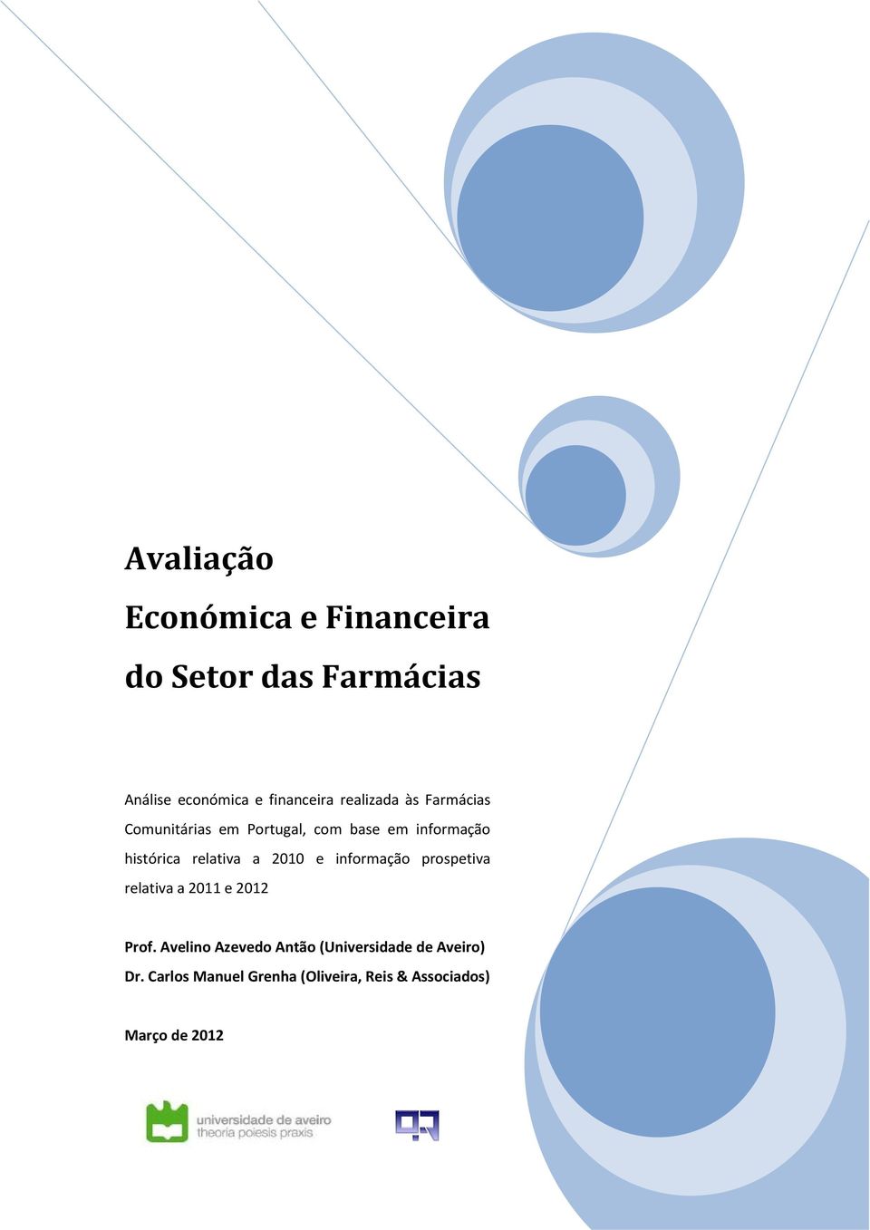 relativa a 2010 e informação prospetiva relativa a 2011 e 2012 Prof.