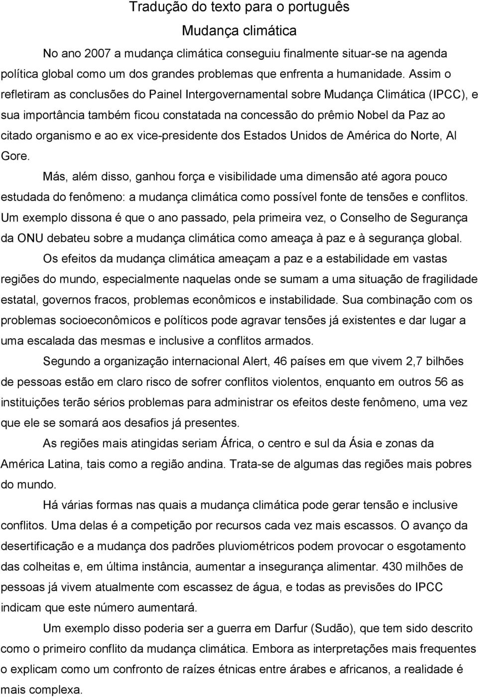 vice-presidente dos Estados Unidos de América do Norte, Al Gore.