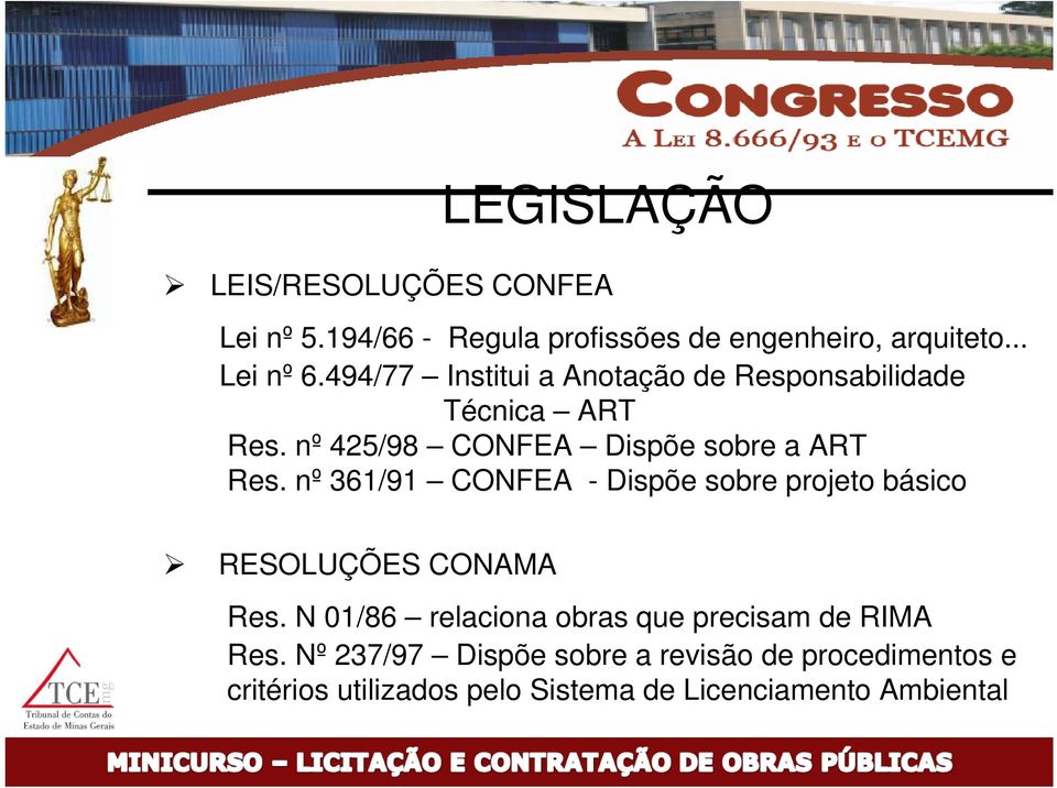 nº 361/91 CONFEA - Dispõe sobre projeto básico RESOLUÇÕES CONAMA Res.