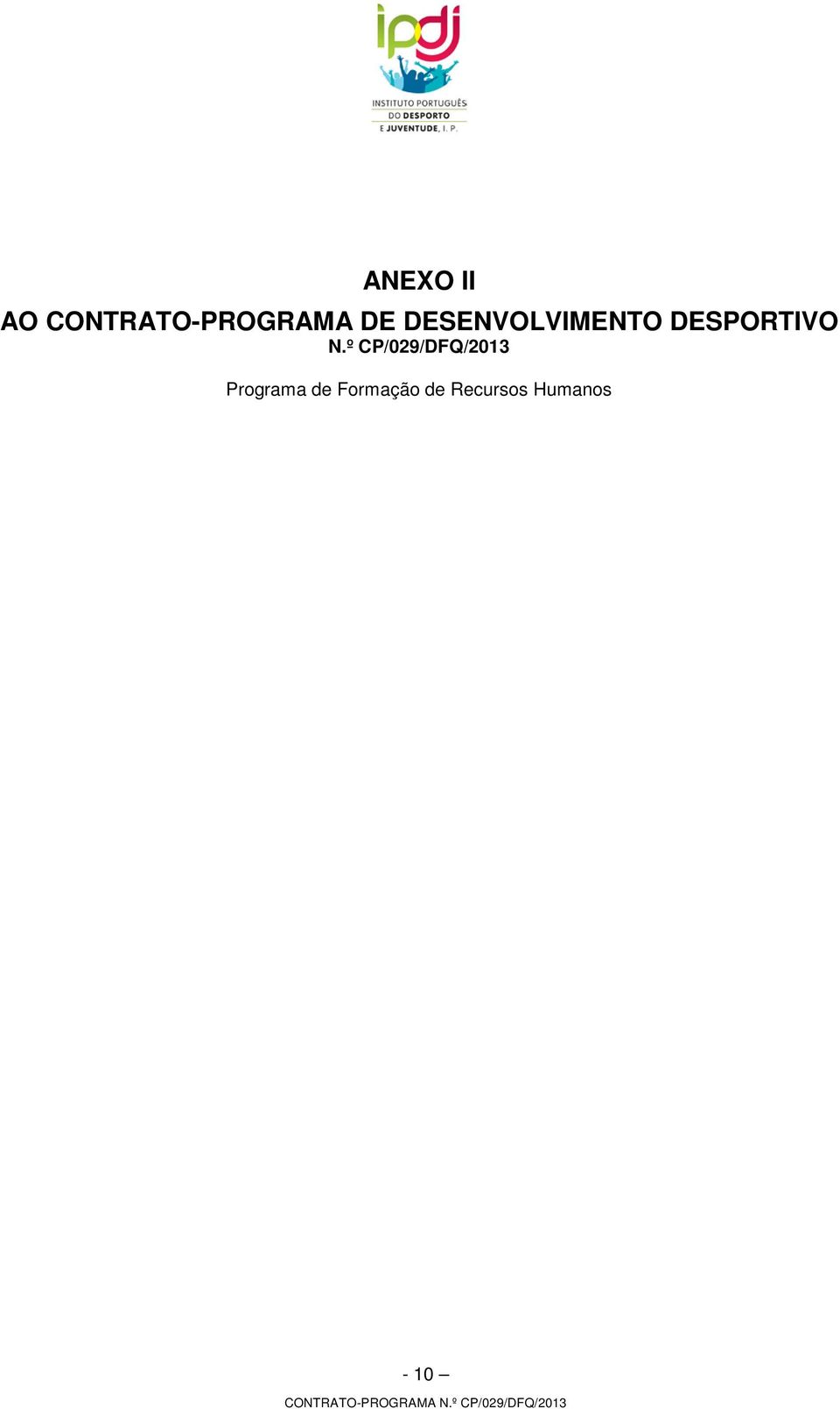 º CP/029/DFQ/2013 Programa de