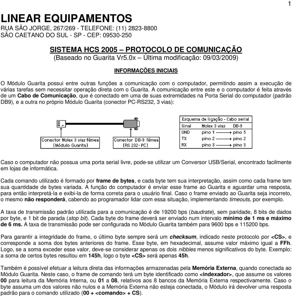 operação direta com o Guarita.