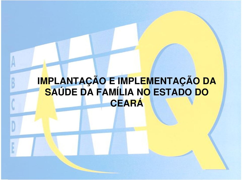 SAÚDE DA FAMÍLIA