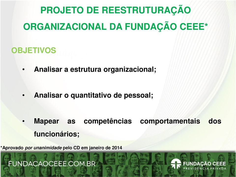 quantitativo de pessoal; Mapear as competências