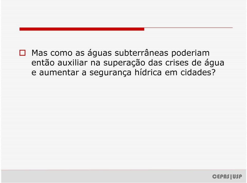 superação das crises de água e