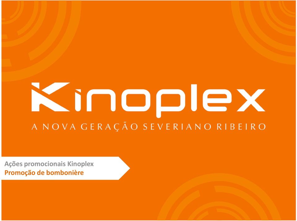 Kinoplex